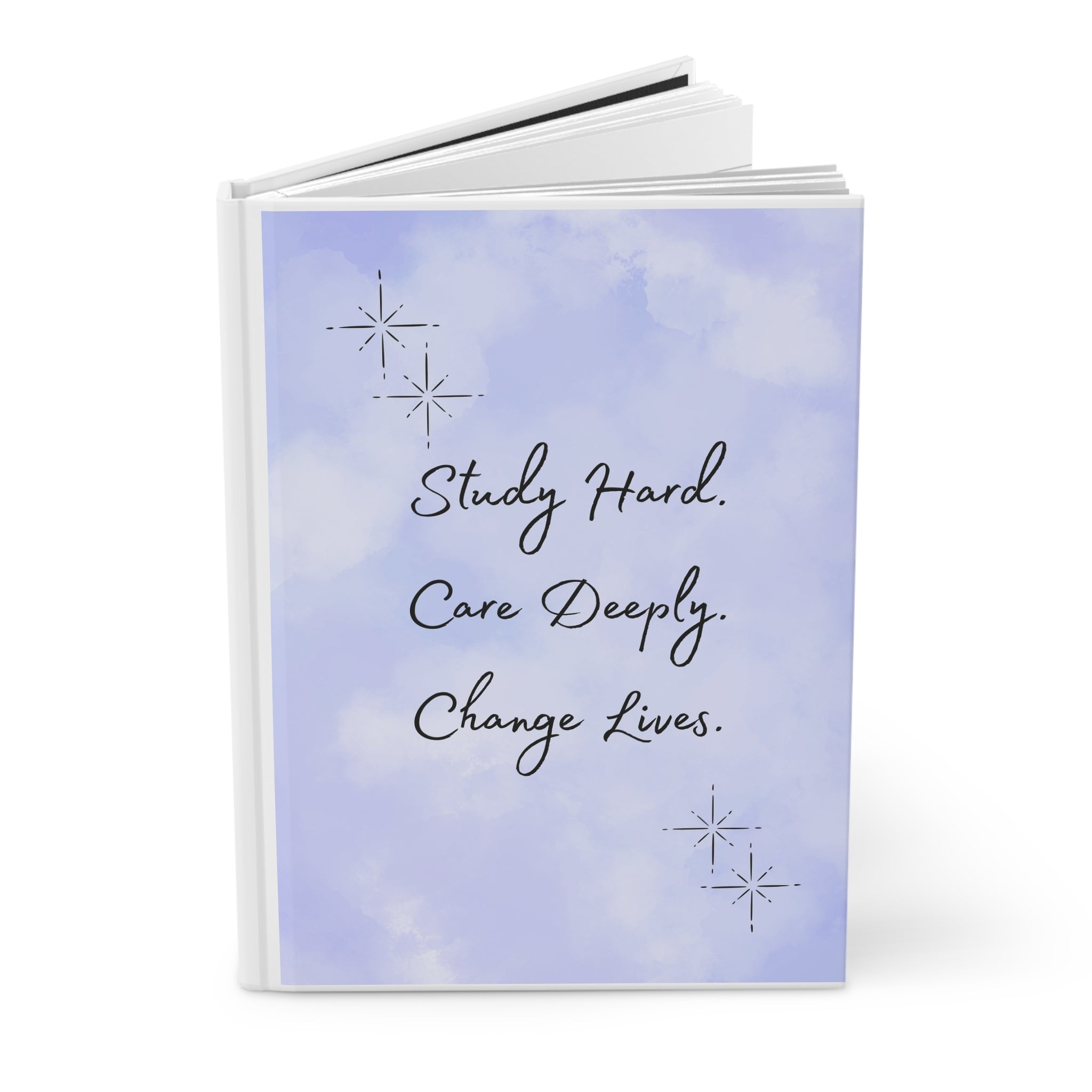 Study Hard, Care Deeply Hardcover Journal — Inspirational Student Notebook